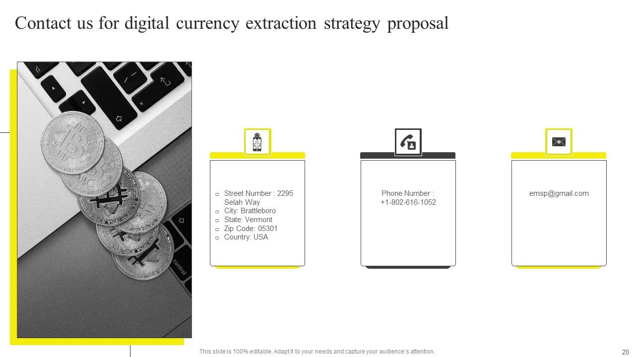 Digital Currency Extraction Strategy Proposal Ppt PowerPoint Presentation Complete Deck With Slides Slide20