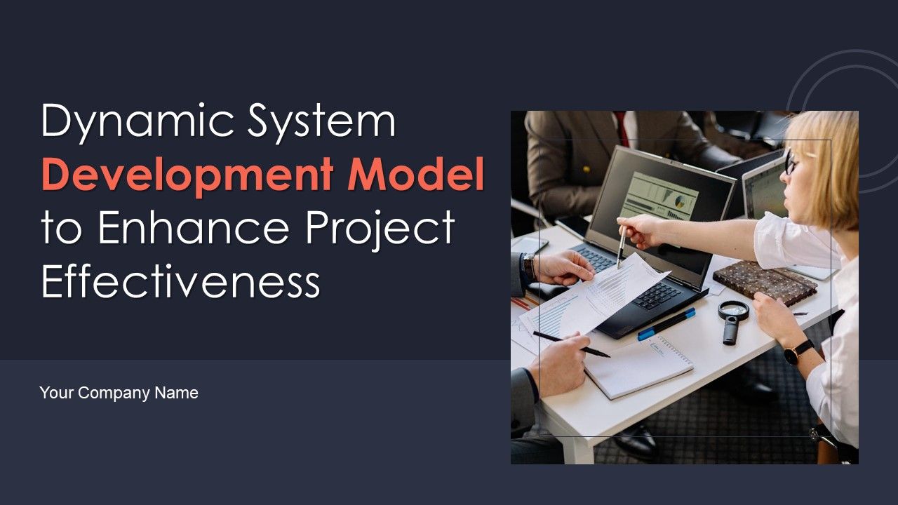 Dynamic_System_Development_Model_To_Enhance_Project_Effectiveness_Ppt_PowerPoint_Presentation_Complete_Deck_With_Slides_Slide_1.jpg