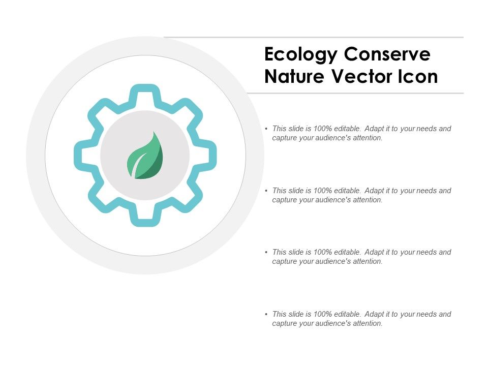 Ecology_Conserve_Nature_Vector_Icon_Ppt_PowerPoint_Presentation_Inspiration_Background_Slide_1.jpg