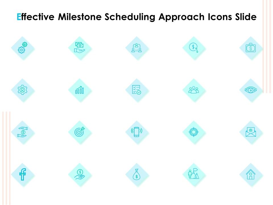 Effective_Milestone_Scheduling_Approach_Icons_Slide_Ppt_PowerPoint_Presentation_Pictures_Graphics_PDF_Slide_1.jpg