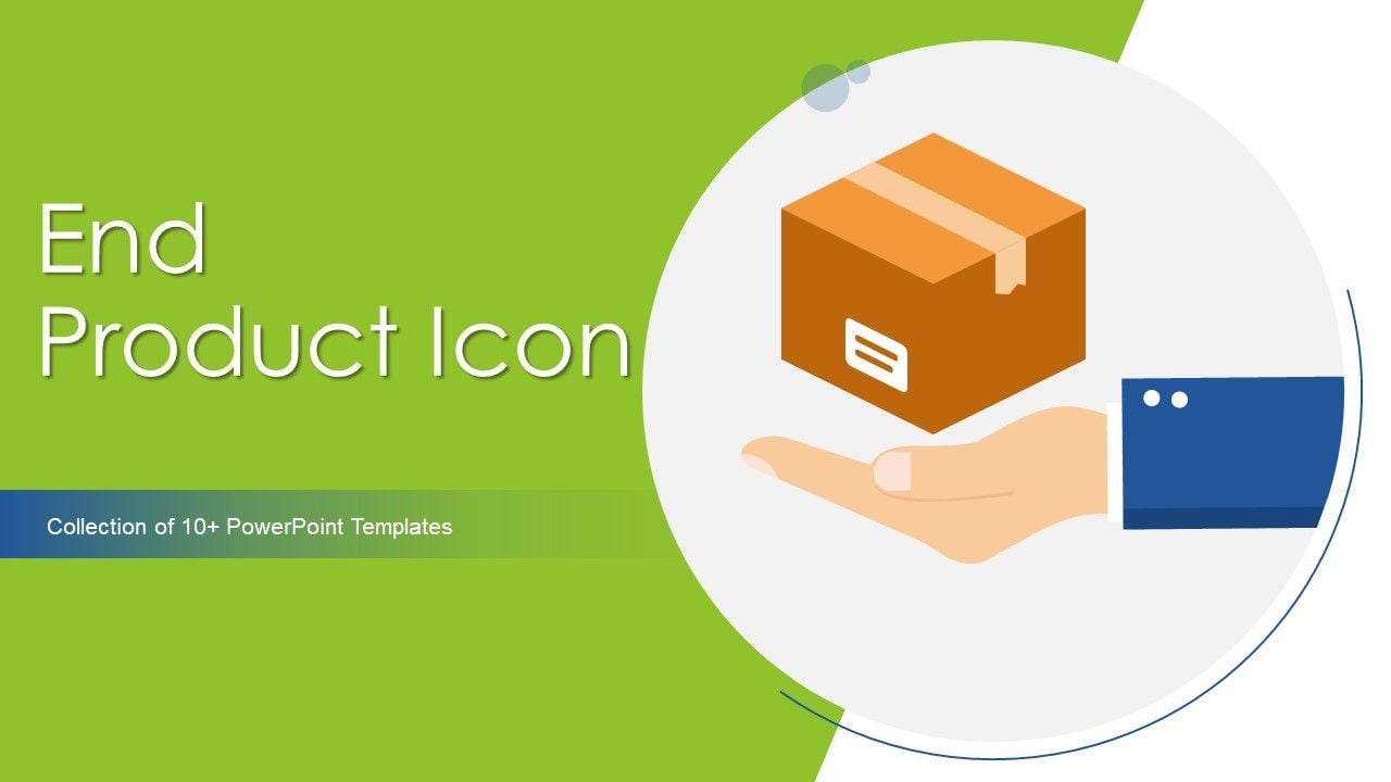 End_Product_Icon_Ppt_PowerPoint_Presentation_Complete_Deck_With_Slides_Slide_1.jpg