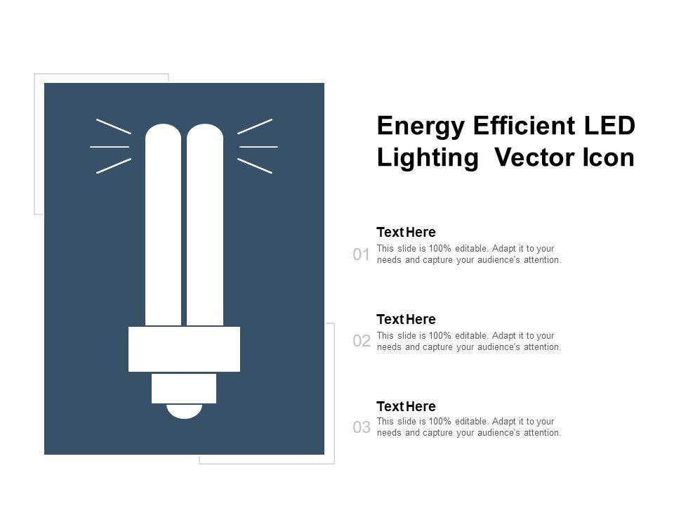 Energy_Efficient_LED_Lighting_Vector_Icon_Ppt_PowerPoint_Presentation_Model_Outline_Slide_1.jpg