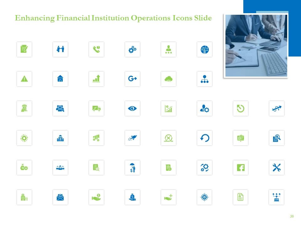 Enhancing Financial Institution Operations Ppt PowerPoint Presentation Complete Deck With Slides Slide38