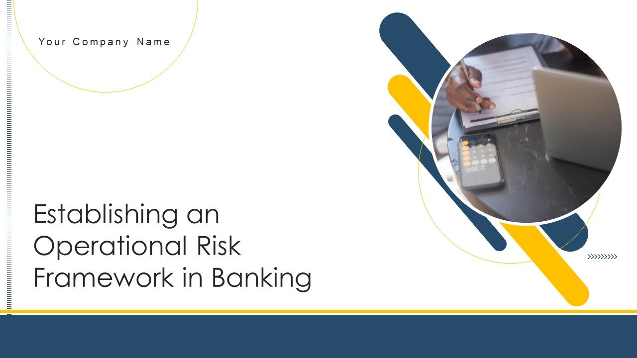 Establishing An Operational Risk Framework In Banking Ppt PowerPoint Presentation Complete Deck With Slides Slide01