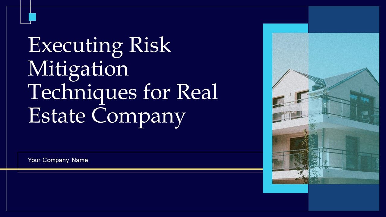 Executing_Risk_Mitigation_Techniques_For_Real_Estate_Company_Ppt_PowerPoint_Presentation_Complete_Deck_With_Slides_Slide_1.jpg