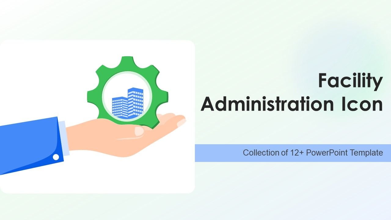 Facility_Administration_Icon_Ppt_PowerPoint_Presentation_Complete_Deck_With_Slides_Slide_1.jpg