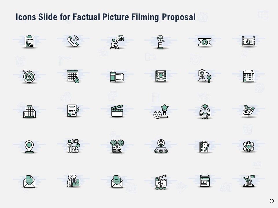 Factual Picture Filming Proposal Ppt PowerPoint Presentation Complete Deck With Slides Slide30