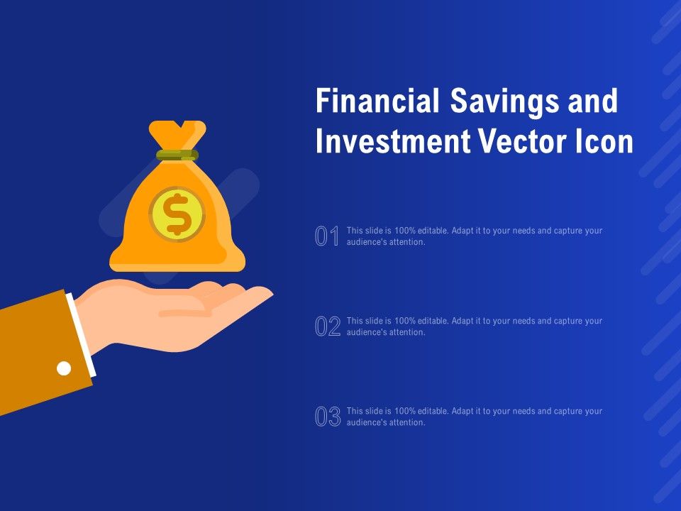 Financial_Savings_And_Investment_Vector_Icon_Ppt_PowerPoint_Presentation_Gallery_Demonstration_Slide_1.jpg