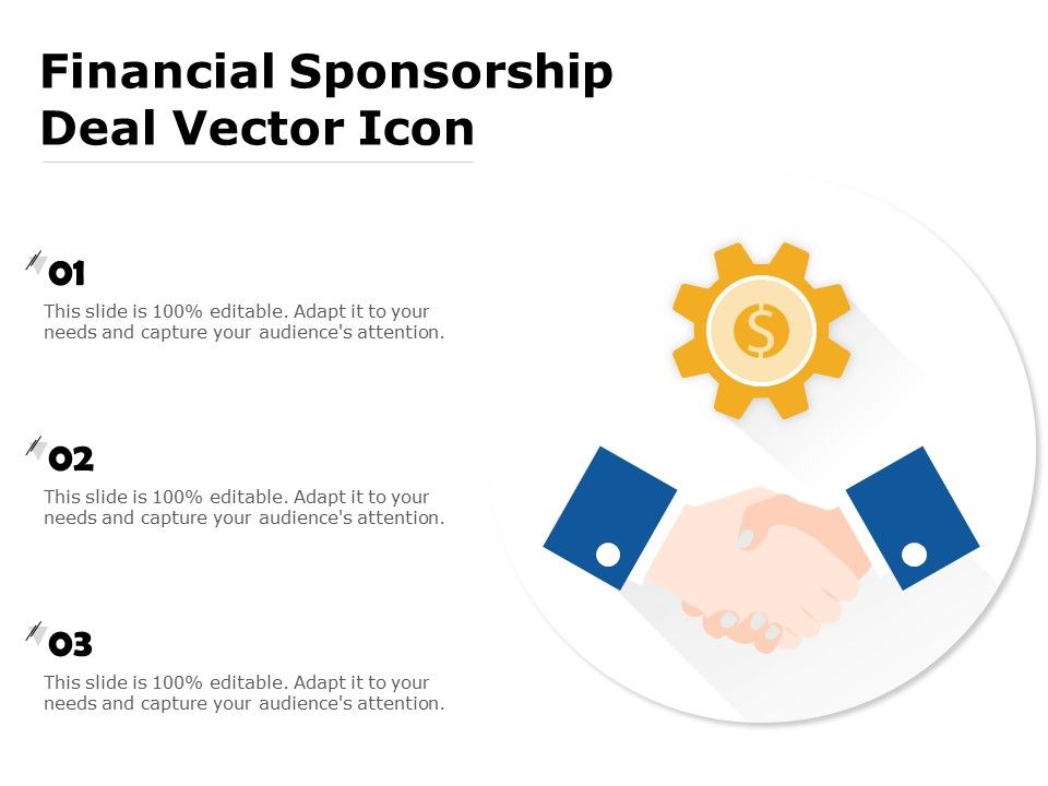 Financial_Sponsorship_Deal_Vector_Icon_Ppt_PowerPoint_Presentation_Gallery_Portrait_PDF_Slide_1.jpg