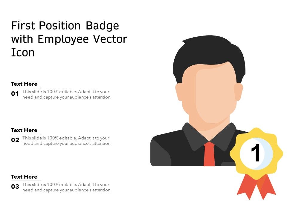 First_Position_Badge_With_Employee_Vector_Icon_Ppt_PowerPoint_Presentation_File_Demonstration_PDF_Slide_1.jpg