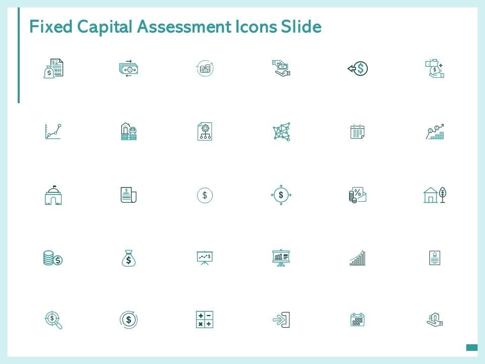 Fixed_Capital_Assessment_Icons_Slide_Growth_Ppt_PowerPoint_Presentation_Portfolio_Deck_Slide_1.jpg