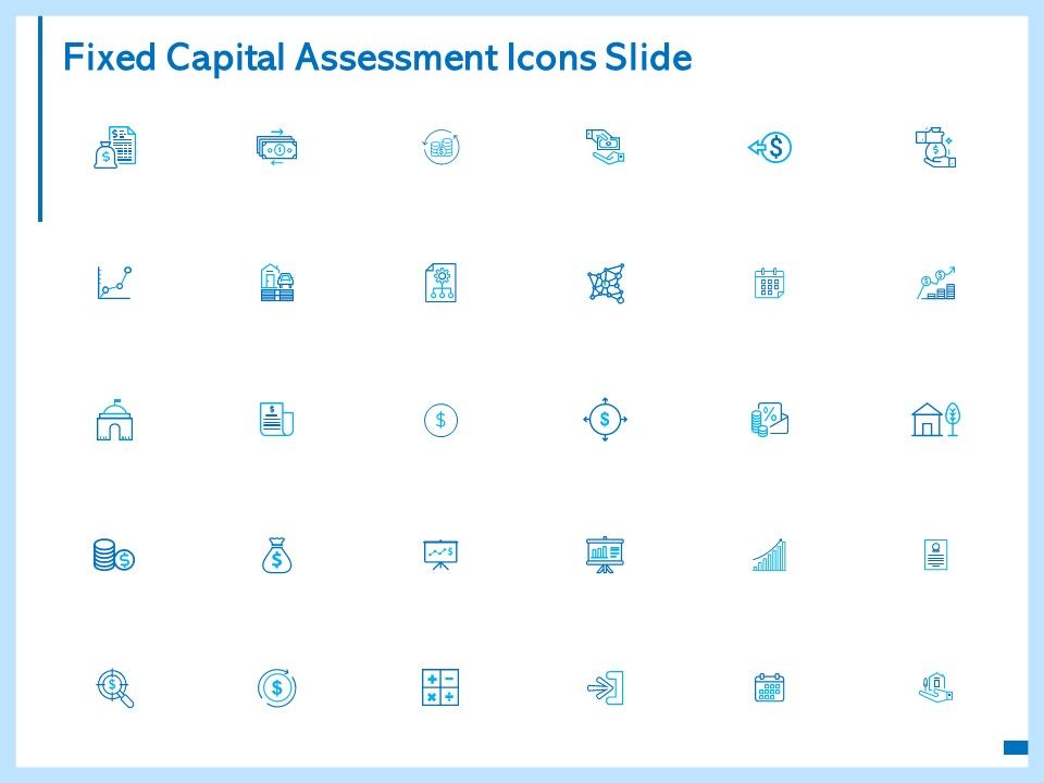 Fixed_Capital_Assessment_Icons_Slide_Growth_Ppt_PowerPoint_Presentation_Summary_Model_Slide_1.jpg