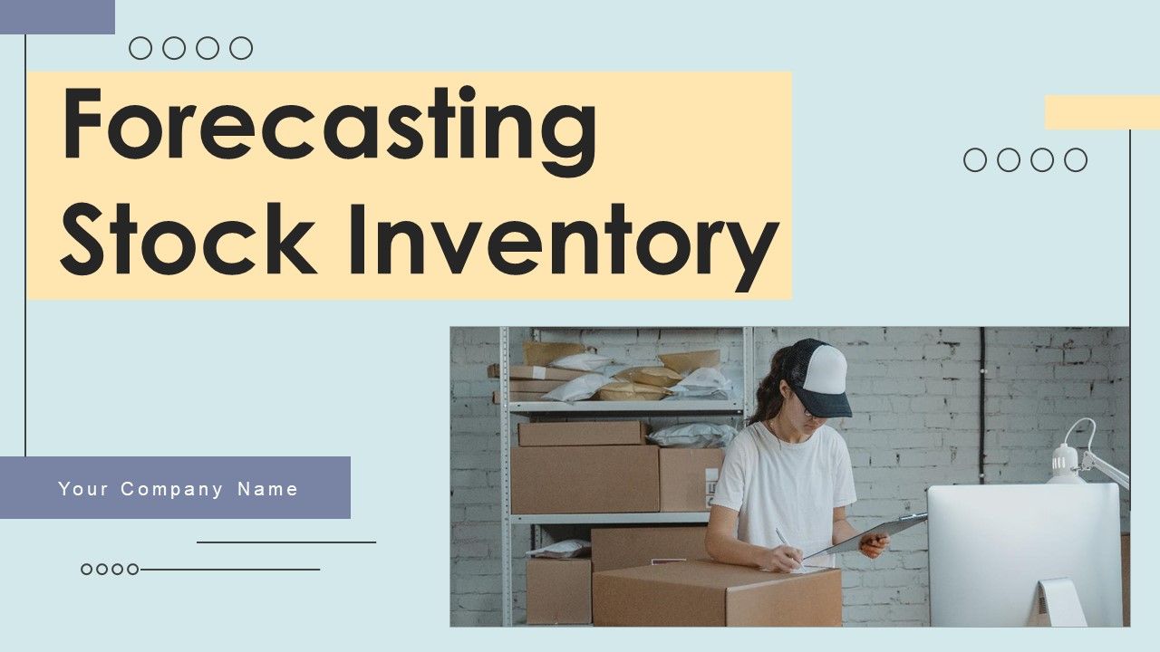 Forecasting Stock Inventory Ppt PowerPoint Presentation Complete Deck