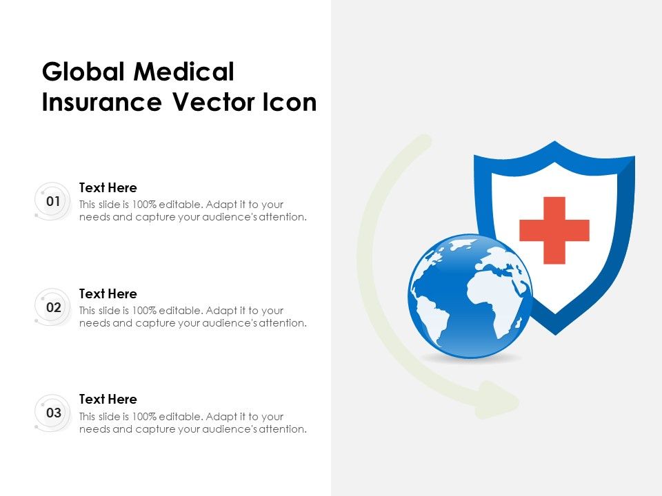 Global_Medical_Insurance_Vector_Icon_Ppt_PowerPoint_Presentation_File_Example_File_PDF_Slide_1.jpg