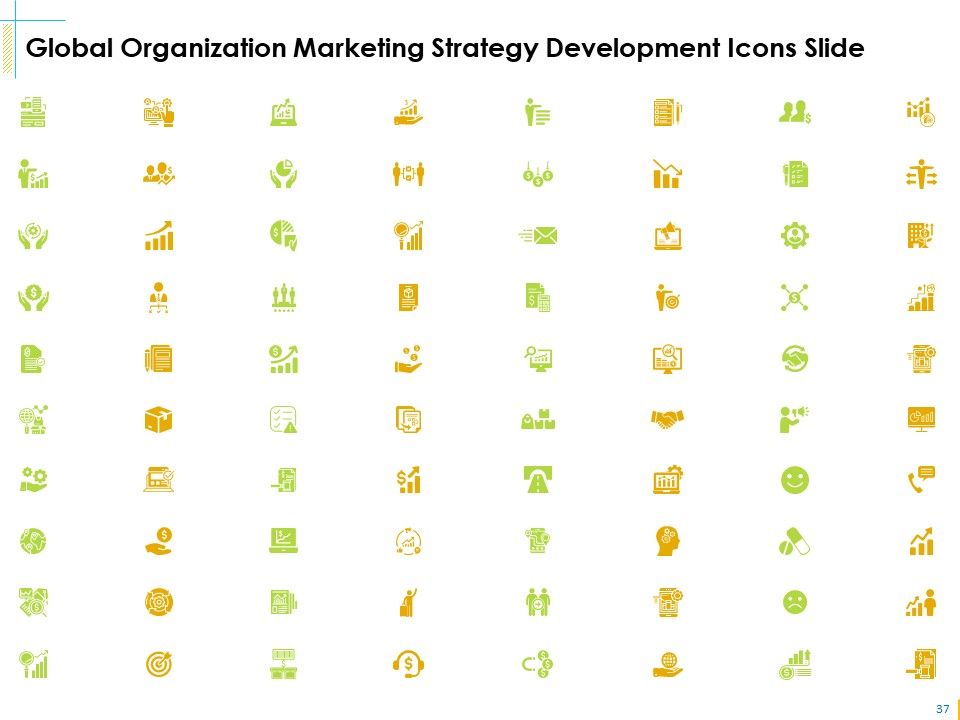 Global Organization Marketing Strategy Development Ppt PowerPoint Presentation Complete Deck With Slides Slide34