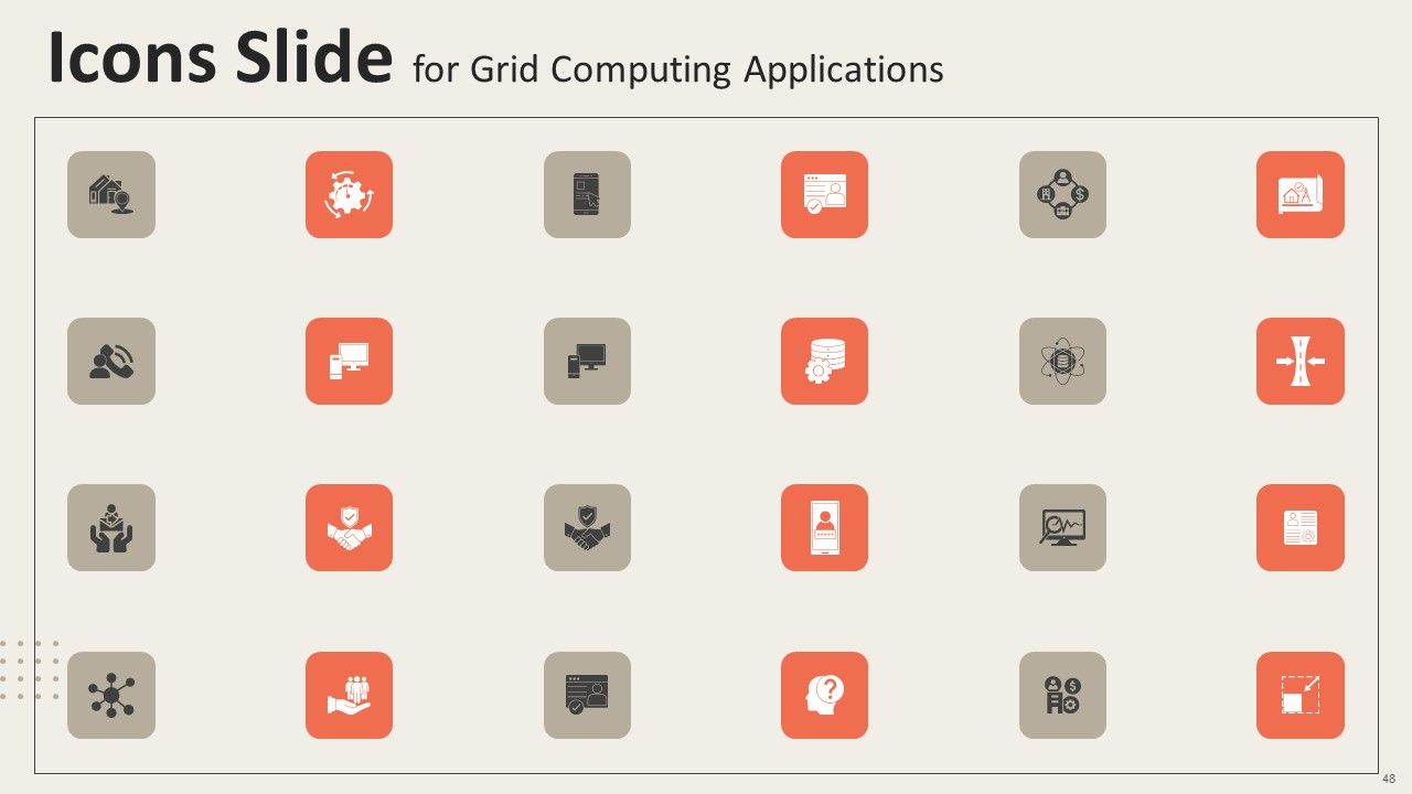 Grid Computing Applications Ppt PowerPoint Presentation Complete Deck With Slides Slide48