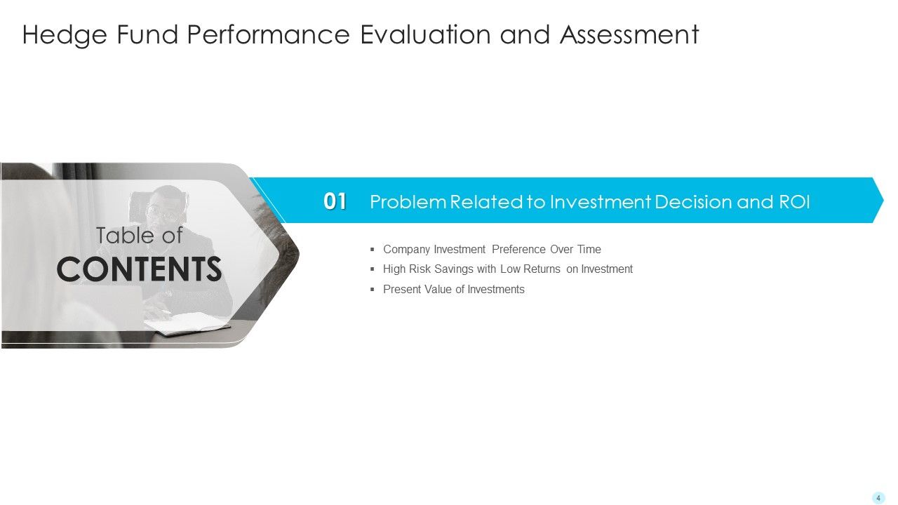 Hedge Fund Performance Evaluation And Assessment Ppt PowerPoint Presentation Complete Deck With Slides Slide04