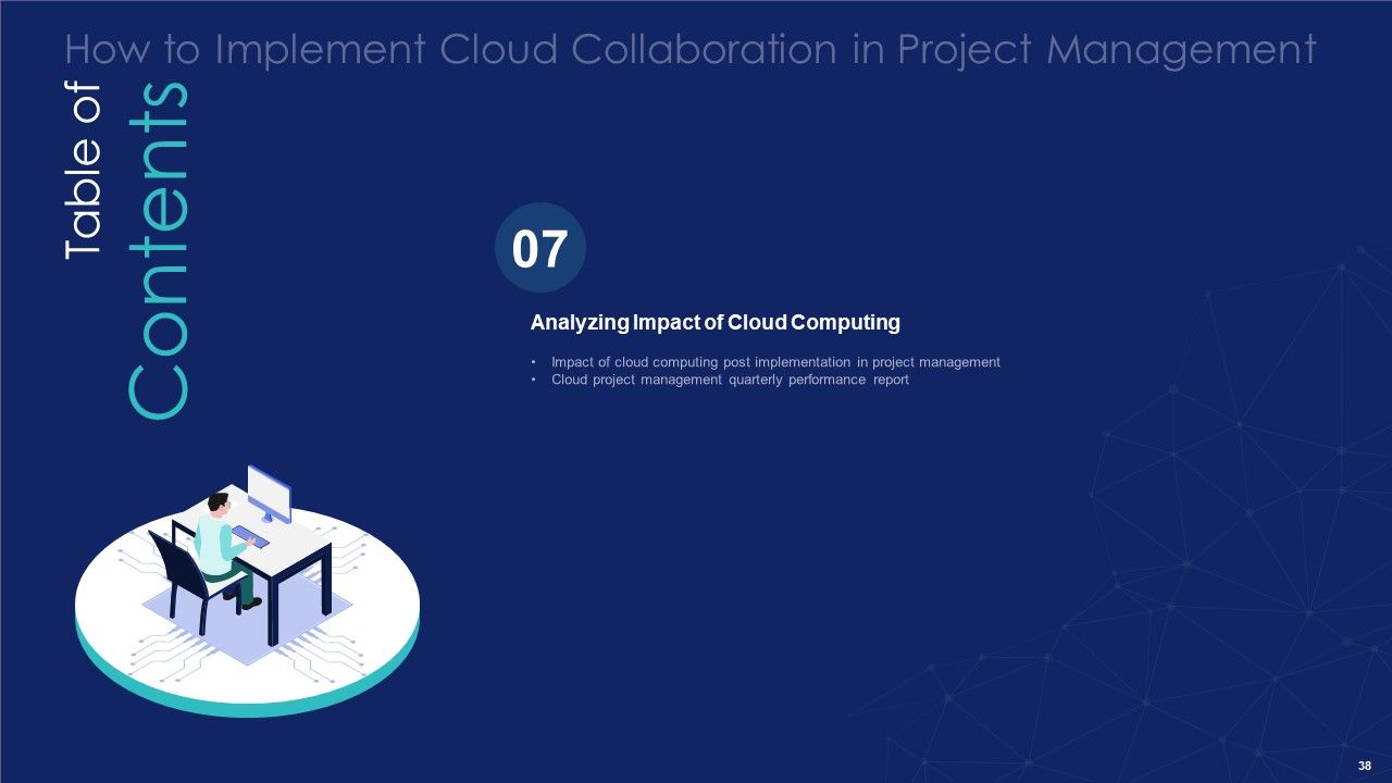 How To Implement Cloud Collaboration In Project Management Ppt PowerPoint Presentation Complete Deck With Slides Slide38