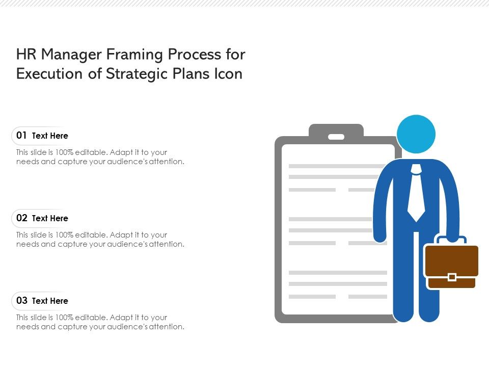 Hr_Manager_Framing_Process_For_Execution_Of_Strategic_Plans_Icon_Ppt_PowerPoint_Presentation_Portfolio_Background_Designs_PDF_Slide_1.jpg