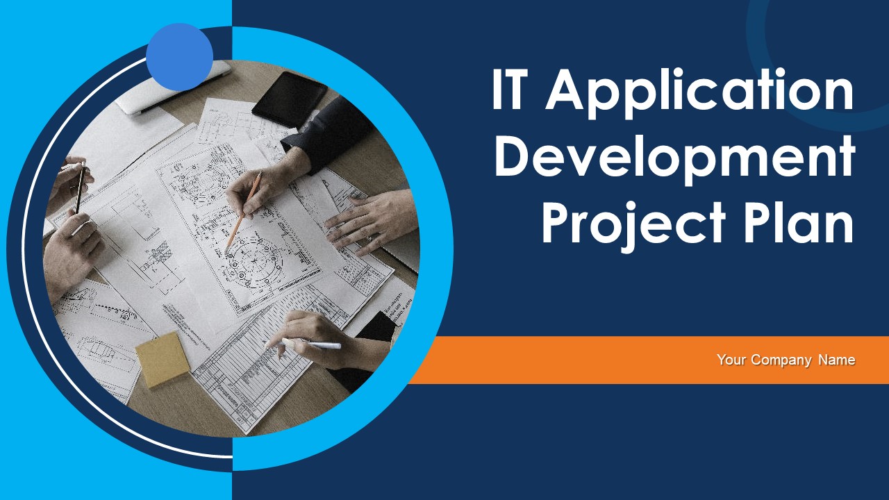 IT_Application_Development_Project_Plan_Ppt_PowerPoint_Presentation_Complete_Deck_With_Slides_Slide_1.jpg