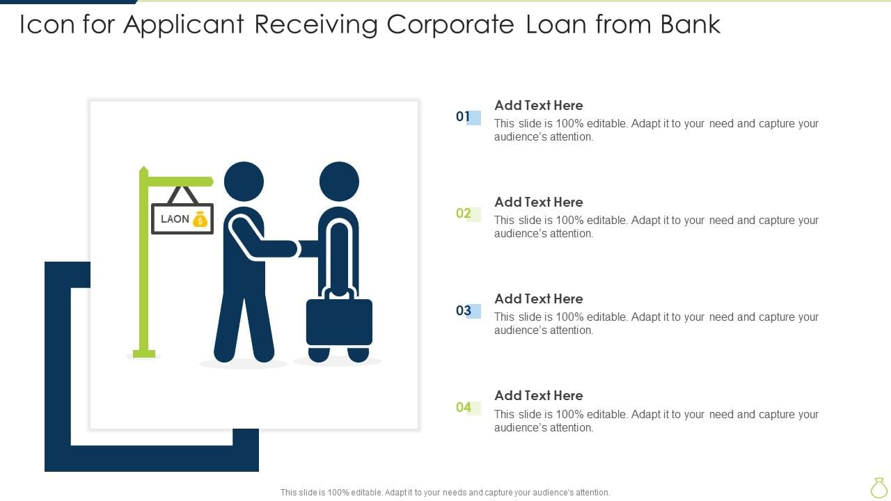 Icon_For_Applicant_Receiving_Corporate_Loan_From_Bank_Template_PDF_Slide_1.jpg