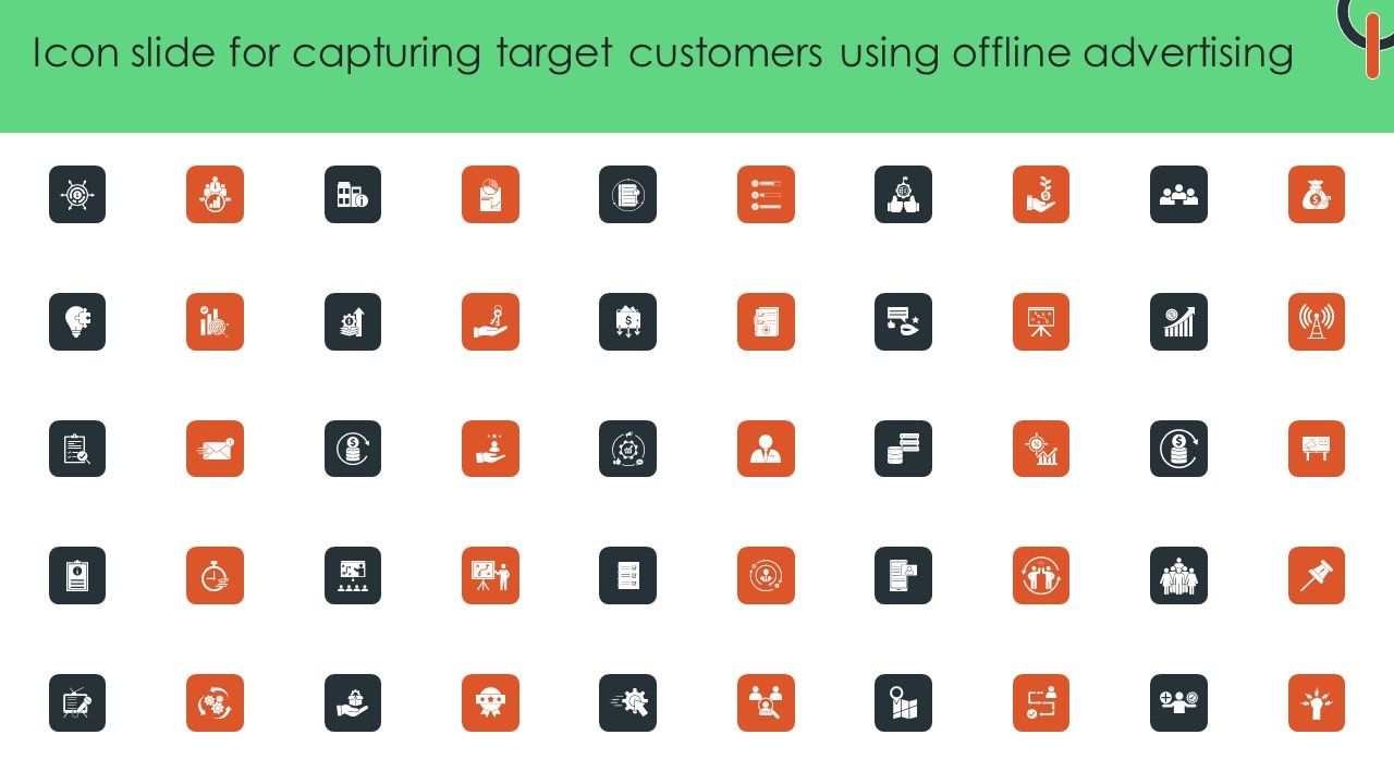Icon_Slide_For_Capturing_Target_Customers_Using_Offline_Advertising_Designs_PDF_Slide_1.jpg