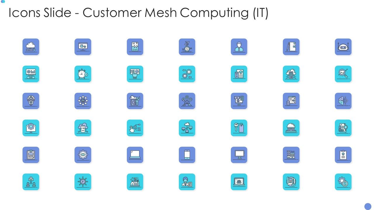 Icons_Slide_Customer_Mesh_Computing_It_Graphics_PDF_Slide_1.jpg