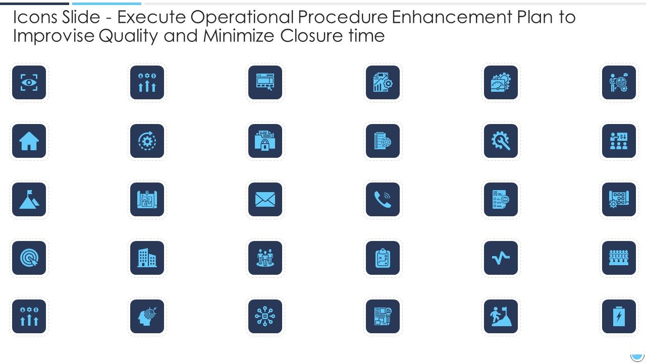 Icons_Slide_Execute_Operational_Procedure_Enhancement_Plan_To_Improvise_Quality_And_Minimize_Closure_Time_Clipart_PDF_Slide_1.jpg