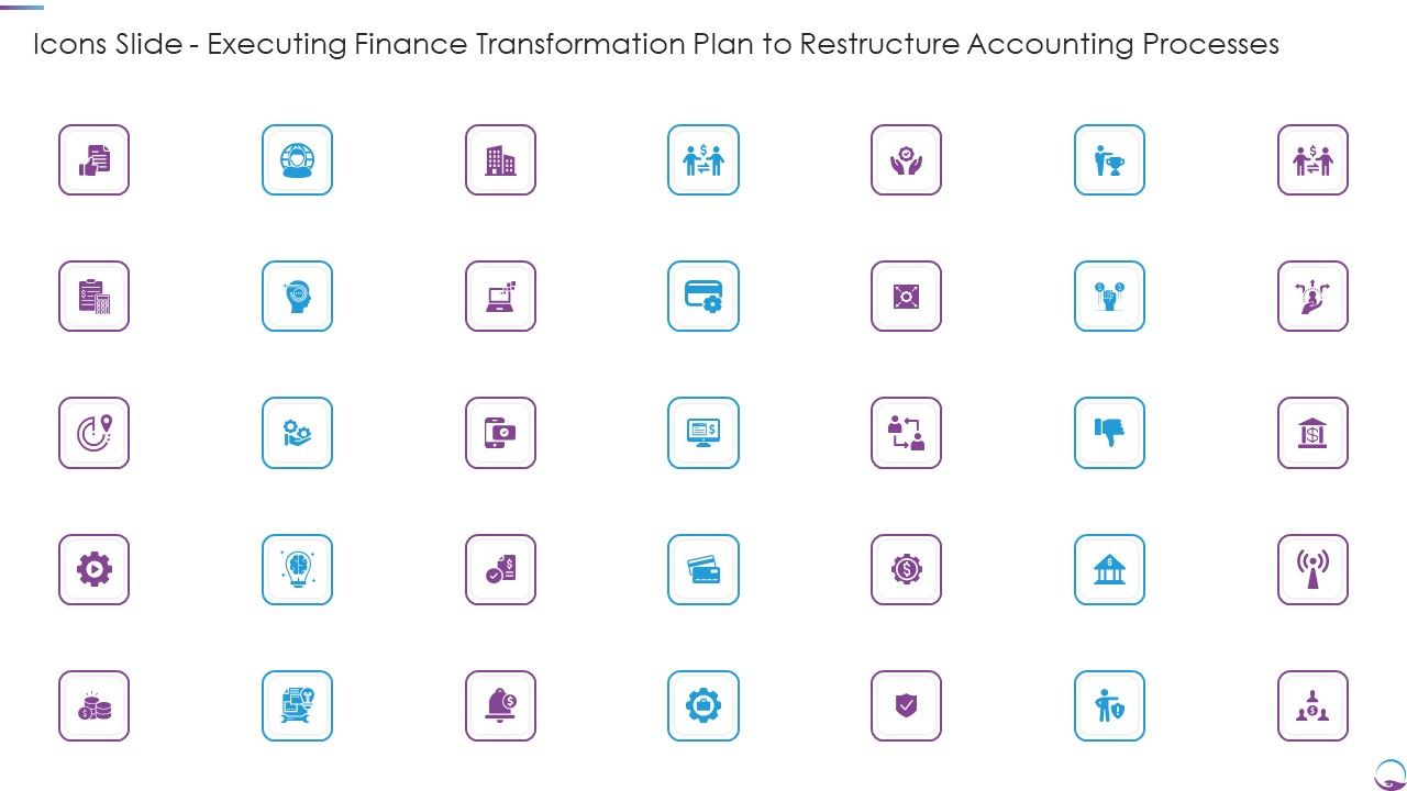 Icons_Slide_Executing_Finance_Transformation_Plan_To_Restructure_Accounting_Processes_Ideas_PDF_Slide_1.jpg