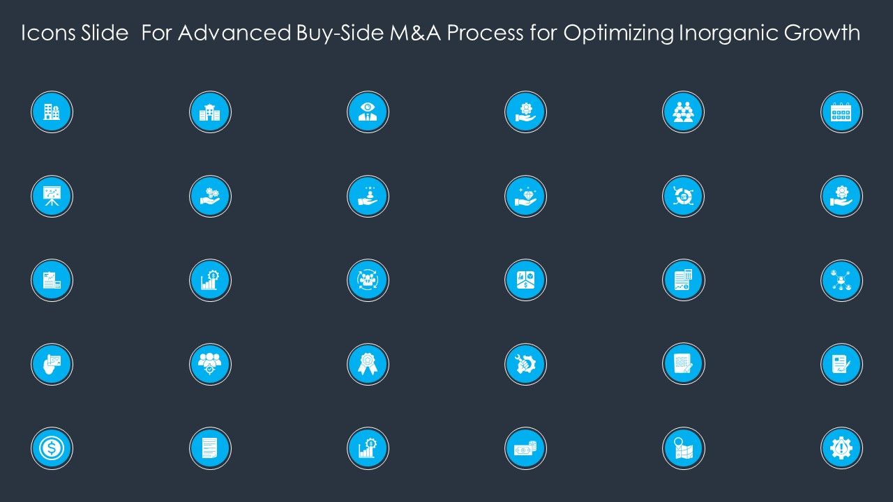 Icons_Slide_For_Advanced_Buy_Side_M_And_A_Process_For_Optimizing_Inorganic_Growth_Topics_PDF_Slide_1.jpg
