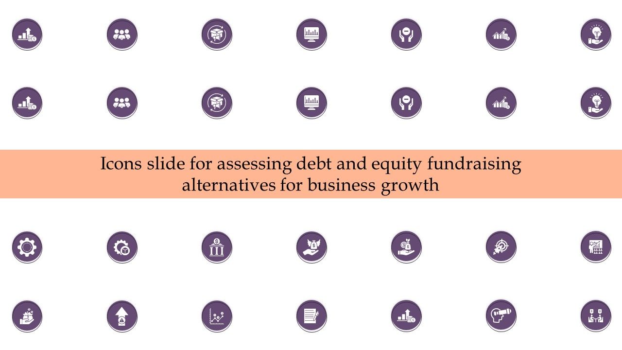 Icons_Slide_For_Assessing_Debt_And_Equity_Fundraising_Alternatives_For_Business_Growth_Introduction_PDF_Slide_1.jpg