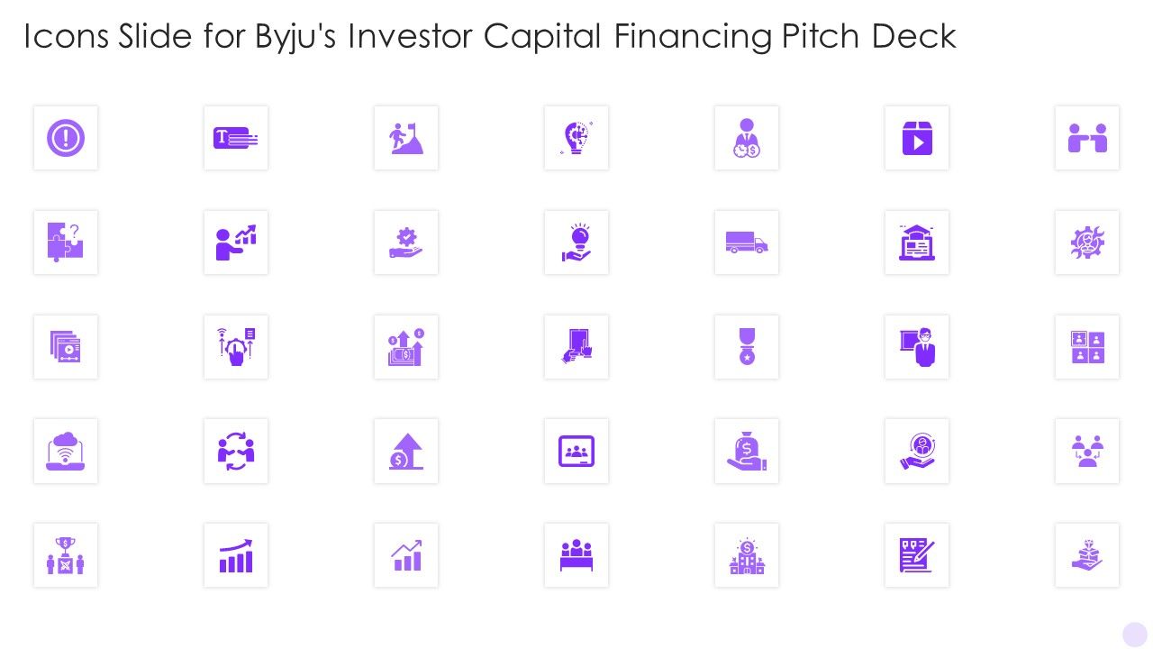 Icons_Slide_For_Byjus_Investor_Capital_Financing_Pitch_Deck_Demonstration_PDF_Slide_1.jpg