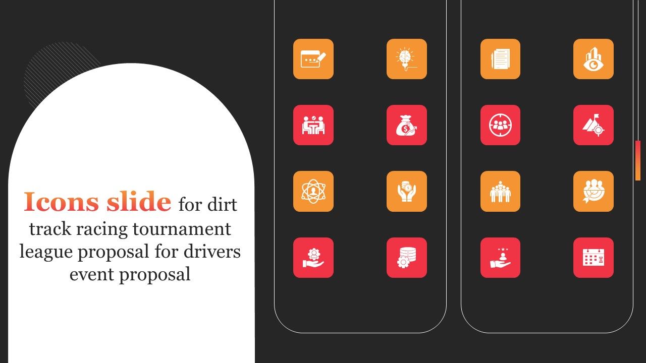 Icons_Slide_For_Dirt_Track_Racing_Tournament_League_Proposal_For_Drivers_Event_Proposal_Ideas_PDF_Slide_1.jpg