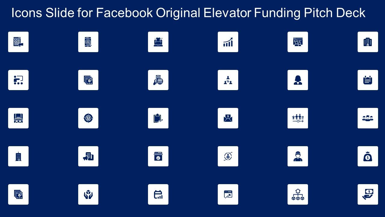 Icons_Slide_For_Facebook_Original_Elevator_Funding_Pitch_Deck_Download_PDF_Slide_1.jpg