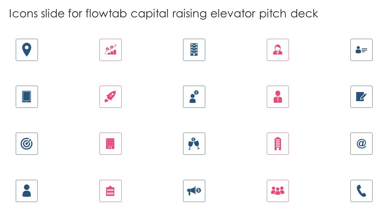 Icons_Slide_For_Flowtab_Capital_Raising_Elevator_Pitch_Deck_PowerPoint_Presentation_PPT_Template_PDF_Slide_1.jpg