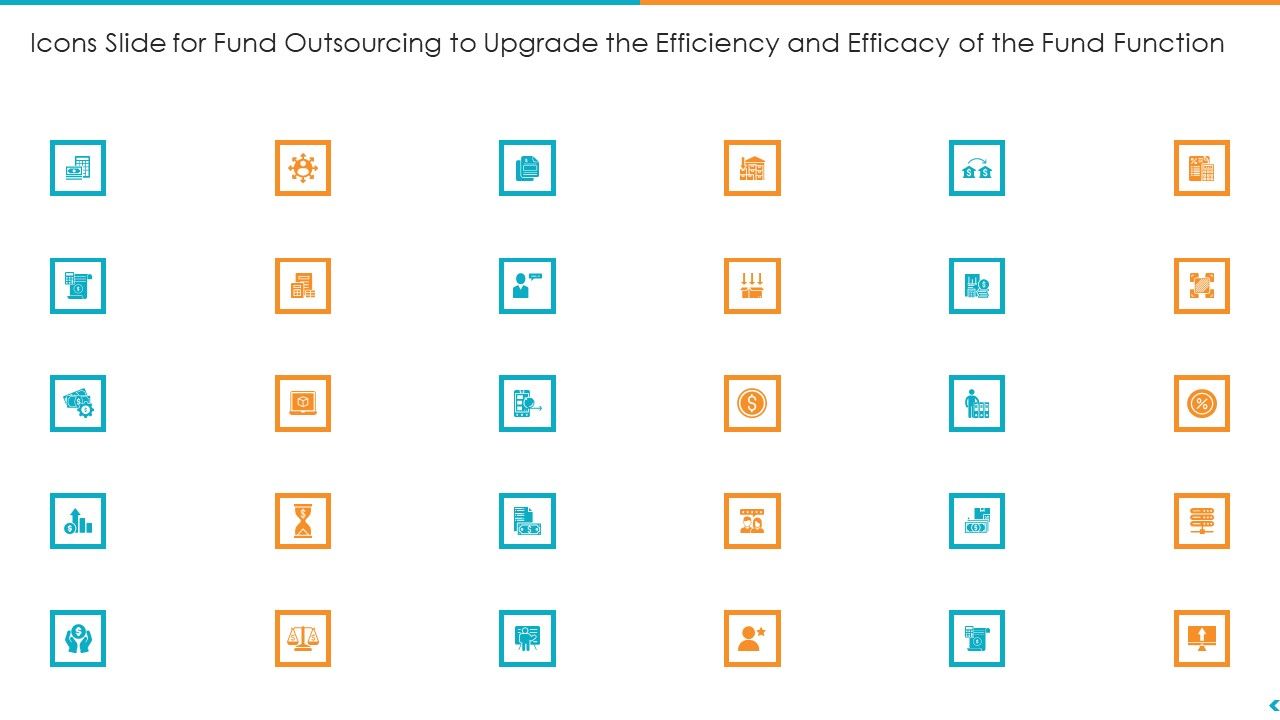 Icons_Slide_For_Fund_Outsourcing_To_Upgrade_The_Efficiency_And_Efficacy_Of_The_Fund_Function_Ppt_Summary_Format_Ideas_Slide_1.jpg