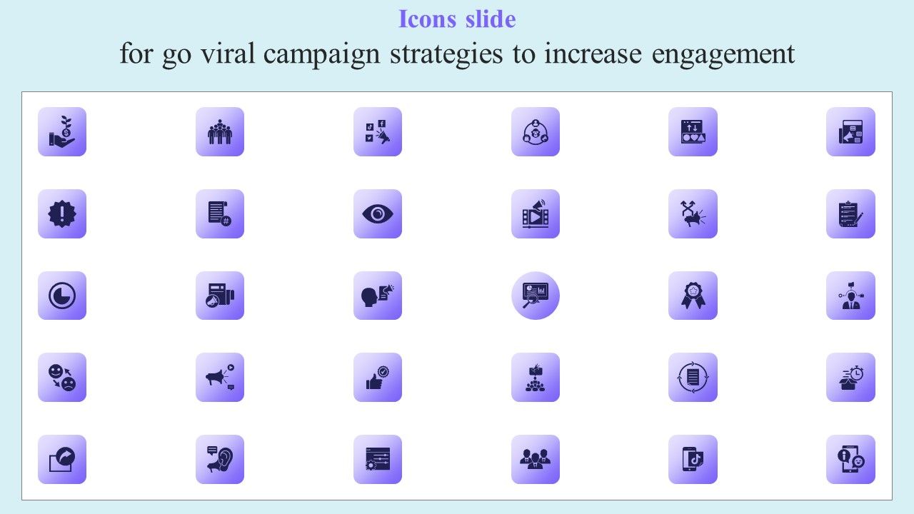 Icons_Slide_For_Go_Viral_Campaign_Strategies_To_Increase_Engagement_Guidelines_PDF_Slide_1.jpg