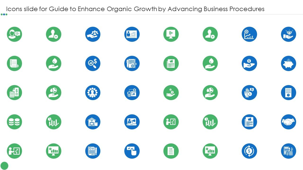 Icons_Slide_For_Guide_To_Enhance_Organic_Growth_By_Advancing_Business_Procedures_Diagrams_PDF_Slide_1.jpg