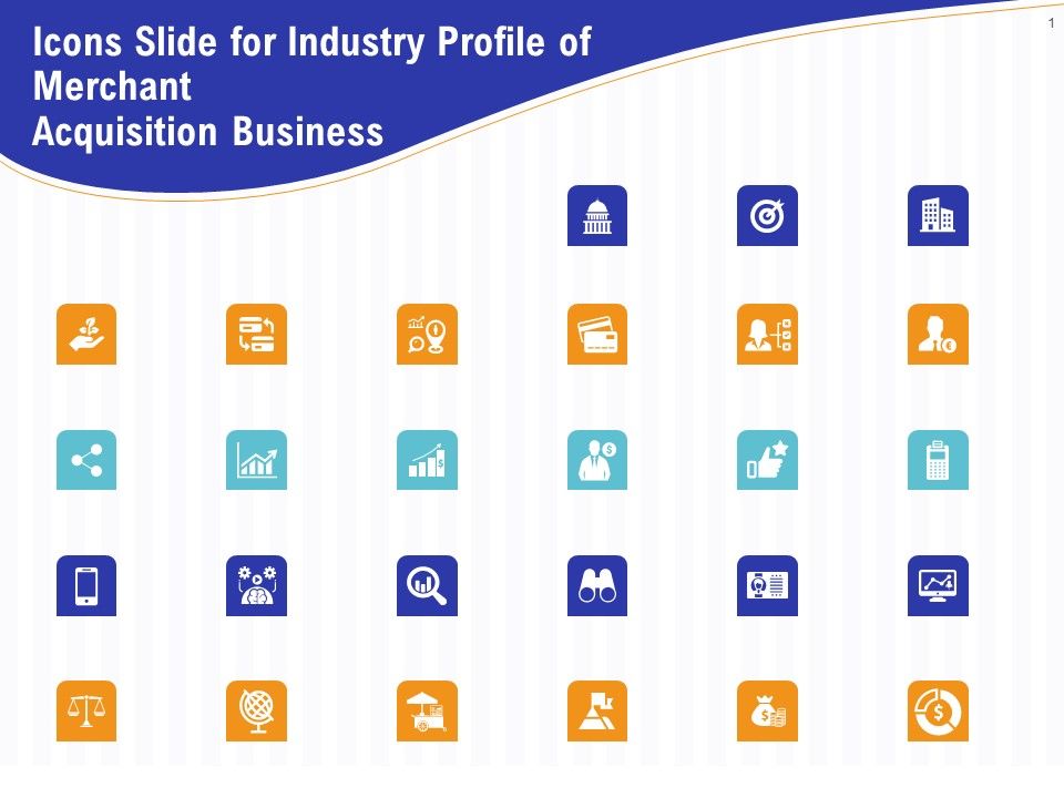 Icons_Slide_For_Industry_Profile_Of_Merchant_Acquisition_Business_Download_PDF_Slide_1.jpg