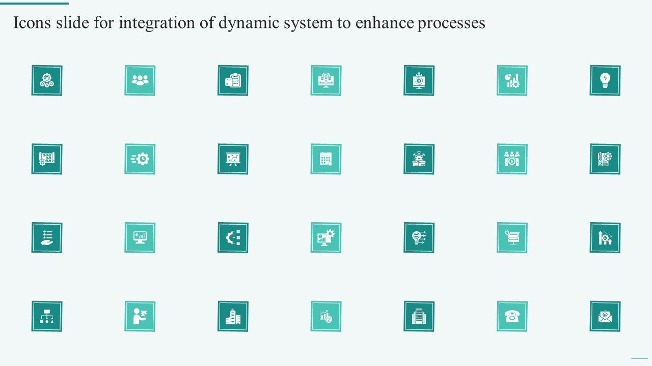 Icons_Slide_For_Integration_Of_Dynamic_System_To_Enhance_Processes_Information_PDF_Slide_1.jpg