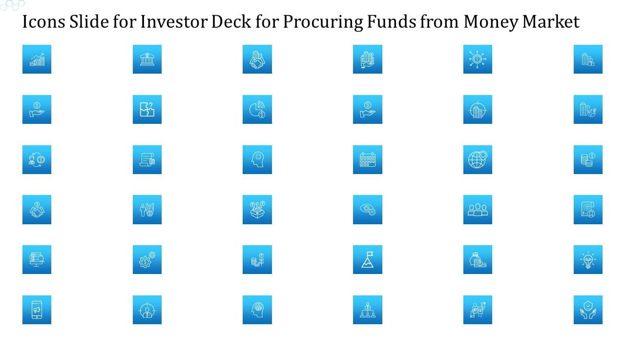 Icons_Slide_For_Investor_Deck_For_Procuring_Funds_From_Money_Market_Download_PDF_Slide_1.jpg