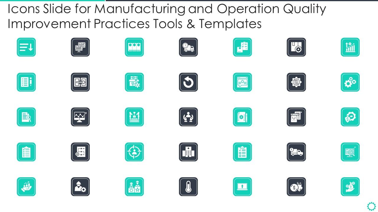 Icons_Slide_For_Manufacturing_And_Operation_Quality_Improvement_Practices_Tools_And_Templates_Ideas_PDF_Slide_1.jpg