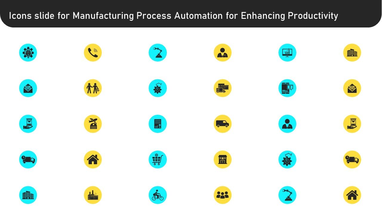 Icons_Slide_For_Manufacturing_Process_Automation_For_Enhancing_Productivity_Professional_PDF_Slide_1.jpg