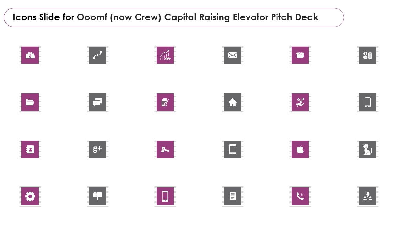 Icons_Slide_For_Ooomf_Now_Crew_Capital_Raising_Elevator_Pitch_Deck_Background_PDF_Slide_1.jpg