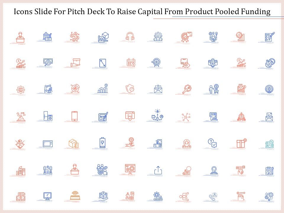 Icons_Slide_For_Pitch_Deck_To_Raise_Capital_From_Product_Pooled_Funding_Designs_PDF_Slide_1.jpg
