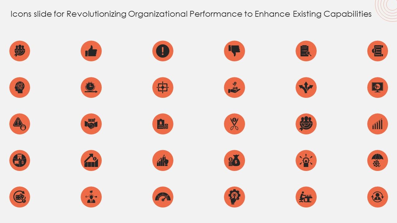 Icons_Slide_For_Revolutionizing_Organizational_Performance_To_Enhance_Existing_Capabilities_Pictures_PDF_Slide_1.jpg