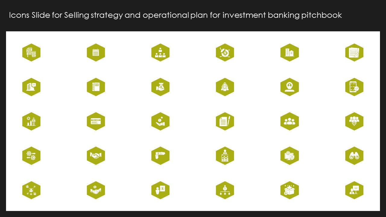 Icons_Slide_For_Selling_Strategy_And_Operational_Plan_For_Investment_Banking_Pitchbook_Ppt_Layouts_Graphic_Images_PDF_Slide_1.jpg