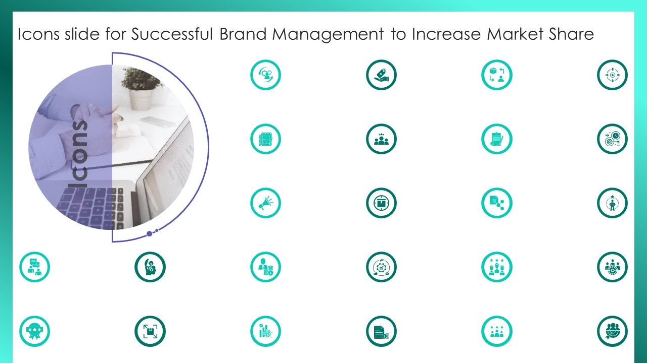 Icons_Slide_For_Successful_Brand_Management_To_Increase_Market_Share_Brochure_PDF_Slide_1.jpg