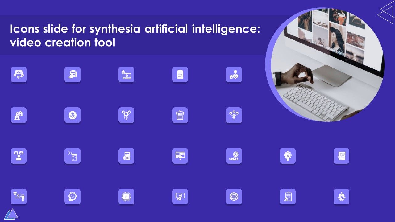 Icons_Slide_For_Synthesia_Artificial_Intelligence_Video_Creation_Tool_Guidelines_PDF_Slide_1.jpg