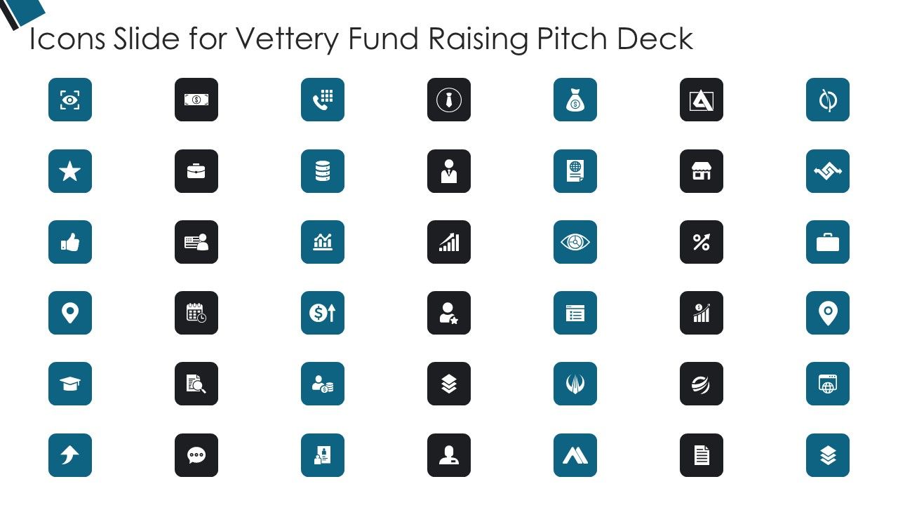 Icons_Slide_For_Vettery_Fund_Raising_Pitch_Deck_Ppt_PowerPoint_Presentation_Icon_Example_Topics_PDF_Slide_1.jpg